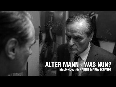 Alter Mann was nun? - Nadine Maria Schmidt &amp; Frühmorgens am Meer (Offizieller Musikfilm 2014)